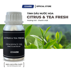Tinh dầu nước hoa Citrus & Tea Fresh